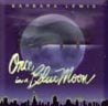 Once in a Blue Moon - Barbara Lewis